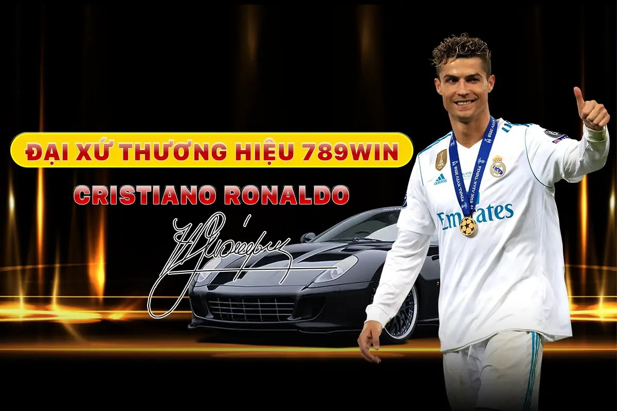 Đại sứ thương hiệu 789win RONALDO